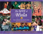 The Spirit of Hula: Photos and Stories from Around the World